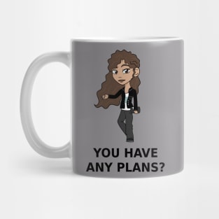 Mary Jane - "Do you have any plans?" Mug